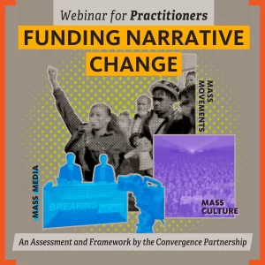 Cover image for Funding Narrative Change: Webinar for Practitioners